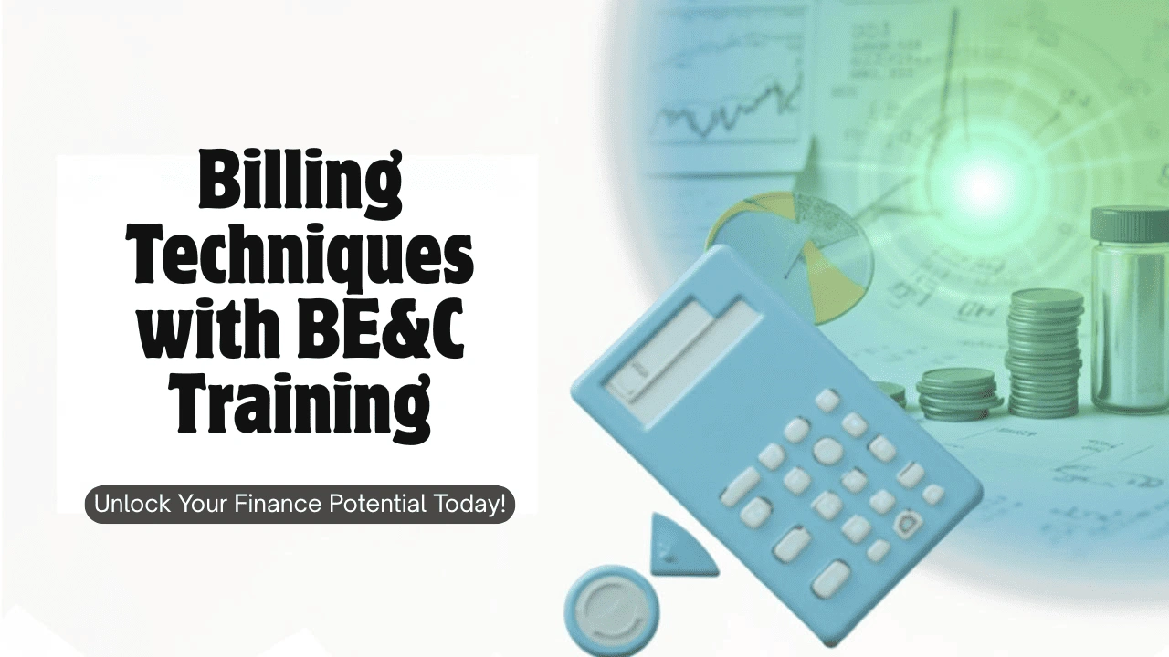 Billing BE&C Training – Master Billing Systems & Compliance